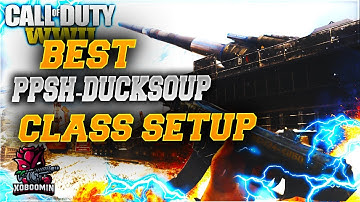 BEST PPSH DUCK-SOUP CLASS SETUP FOR EASY V2 ROCKETS | DUCK SOUP MOST OP SMG