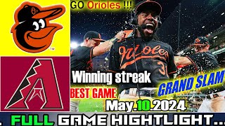 Orioles vs D'Backs (05\/10\/24) FULL GAME Highlights | MLB Season 2024