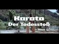 KARATO - DER TODESSTOSS - Deutscher Trailer