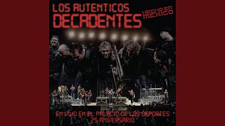 Video thumbnail of "Los Auténticos Decadentes - Loco (Tu Forma de Ser)"