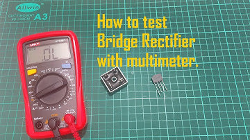 How to test bridge rectifier diode with multimeter