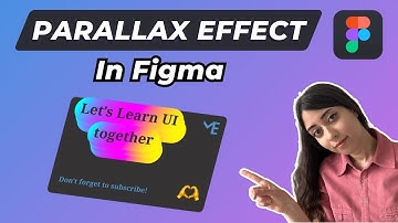 How to Create Parallax Effect in Figma with @design_with_mahsa