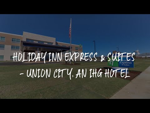 Holiday Inn Express Union City Tn