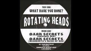 Rotating Heads - Dark Secrets (Original Mix)