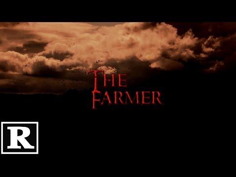 The Farmer [EXPLICIT 2019: Short Film) {Rated R/18}