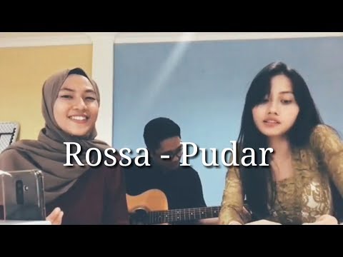 Rossa - Pudar [Cover] Feby Putri ft. Ratih & Raynaldo