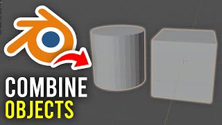 How To Combine Objects In Blender - Full Guide