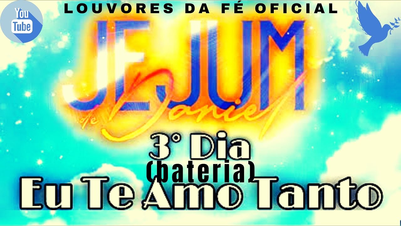 🕊EU TE AMO TANTO (BATERIA) LOUVORES DA FÉ OFICIAL YouTube