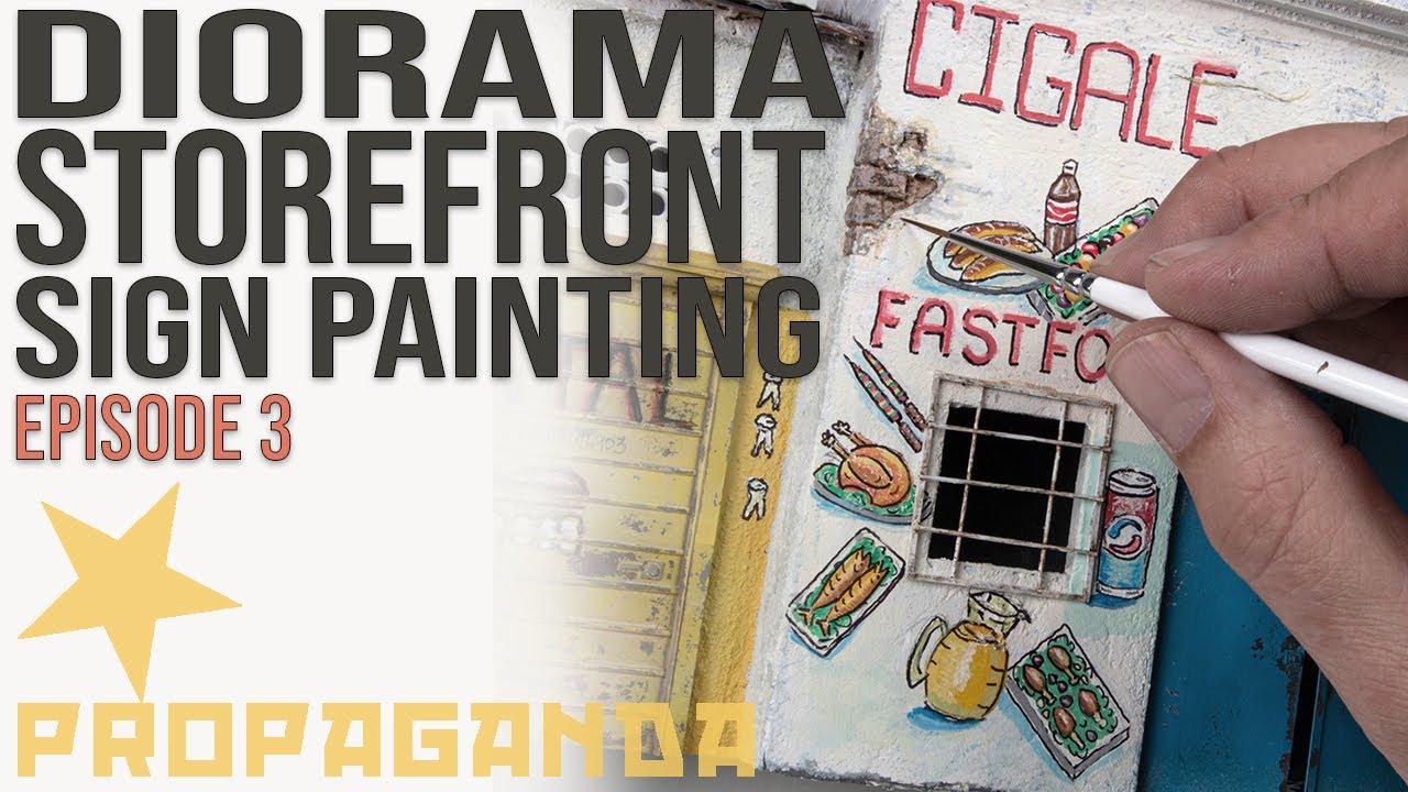 Urban Diorama, Somalia. Ep, 3, Painting of the Store Front and Signs.