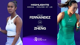 Zheng Qinwen vs. Leylah Fernandez | 2024 Doha Round of 16 | WTA Match Highlights