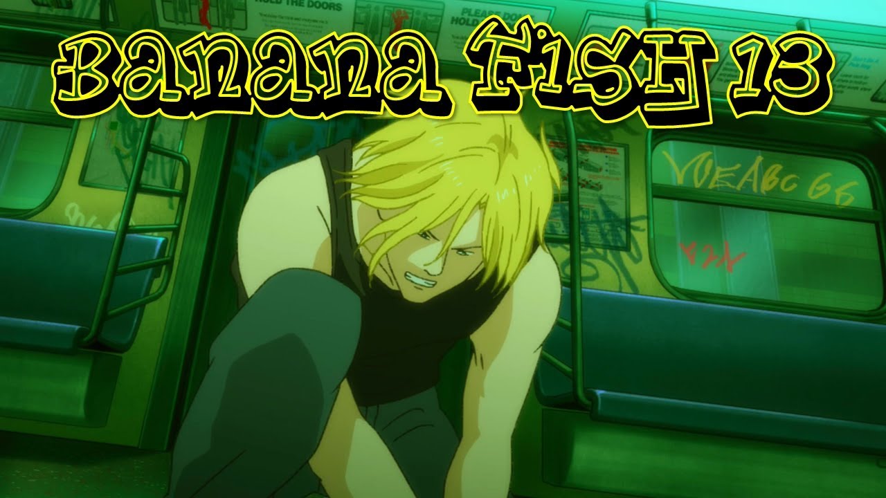 Banana Fish Episode 13 Discussion Stream Of Thought Youtube
