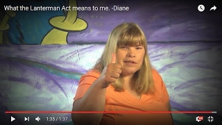 What the Lanterman Act means to me. -Diane