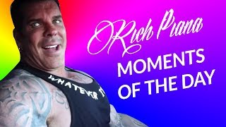 Rich Piana moments of the day