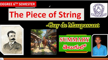 THE PIECE OF STRING GUY DE MAUPASSANT SUMMARY IN TELUGU DEGREE 6TH SEM ENGLISH #THE_PIECE_OF_STRING
