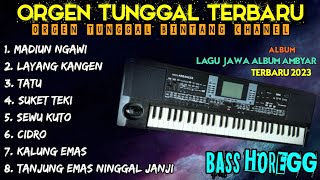 ORGEN TUNGGAL TERBARU 2023 VIRAL ALBUM LAGU JAWA AMBYAR DIDI KEMPOT DJ REMIX DANGDUT FULLBASS HOREG