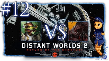 Distant Worlds 2: Return Of The Shakturi | Part 12 | QuerulousQuamenoQuaks [Let