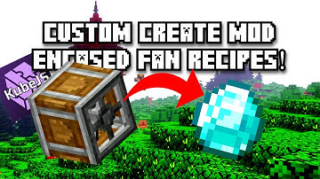 Custom Create mod Encased Fan Recipes using - KubeJS