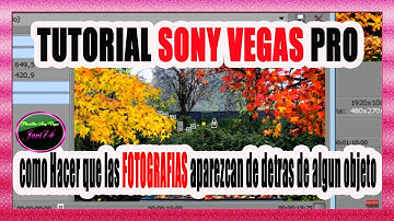 Tutorial SONY VEGAS pro como HACER que las FOTOS SALGAN de DETRAS DE OBJETOS del fondo