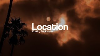 Khalid - Location [Bass Boosted] 🎤 (Audiovista Remix)