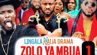 ZOLO YA MBUA 1 | FILM NIGERIAN EN LINGALA | LINGALA NAIJA DRA