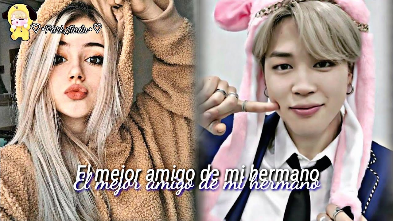 Imagina con Jimin (El mejor amigo de mi hermano) (C.U) - YouTube