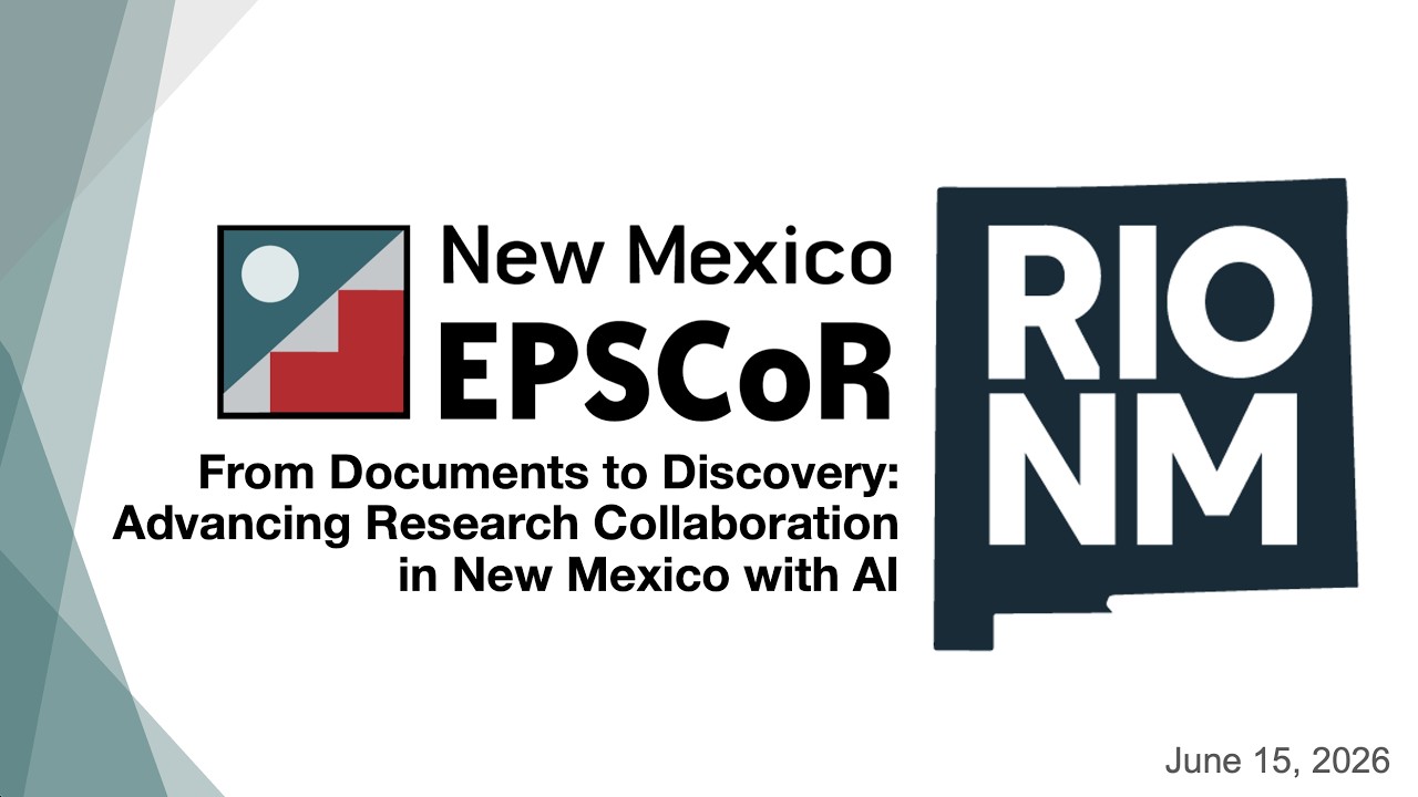Thumbnail for From Documents to Discovery: Advancing Research Collaboration in New Mexico with AI