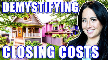 Demystifying Closing Costs When Buying A Property In Vancouver Canada | Homebuying Process