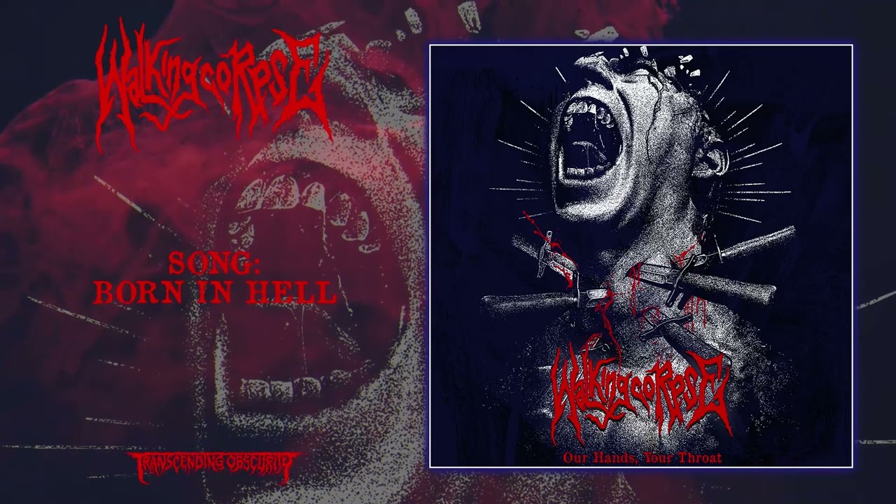 Watch WALKING CORPSE (Sweden) - Born in Hell (Grindcore/Death Metal) Transcending Obscurity on YouTube Watch WALKING CORPSE (Sweden) - Born in Hell (Grindcore/Death Metal) Transcending Obscurity on YouTube
