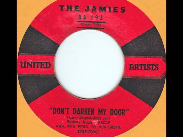 "Don't Darken My Door" - The Jamies