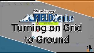 MicroSurvey How To: Turning on Grid to Ground | Bench Mark