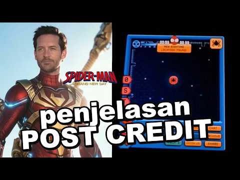 PENJELASAN POST CREDIT SCENE SPIDER-MAN BRAND NEW DAY!
