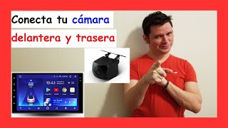 Como INSTALAR doble CÁMARA delantera o FRONTAL y TRASERA en auto CARRO o coche con radio ANDROID