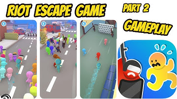 Riot Escape Game Gameplay All Levels Part 2 Gameplay Walkthrough  (Android-iOS)