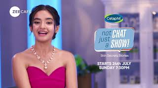 Cetaphil Presents | #NotJustAChatShow with Anushka Sen | Zee Cafe screenshot 4