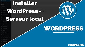 Installer Wordpress sur un serveur local Xampp