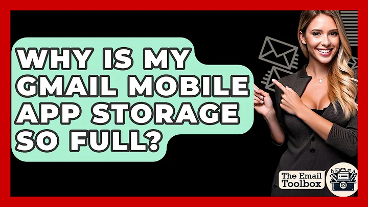 Why Is My Gmail Mobile App Storage So Full? - TheEmailToolbox.com