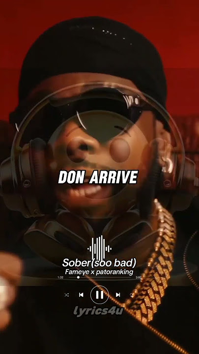 Fameye x patoranking - Sober (Soobad)#lyrics #subscribeformore