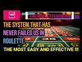  the system that has never failed us in roulette  the most easy  effective  the roulette fever 