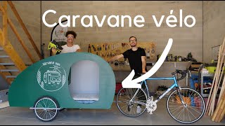 Construction d'une caravane pour vélo (prototype)