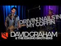 Drivin nails in my coffin  david graham  the eskimo brothers