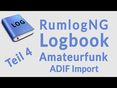 Amateurfunk Logbuch Software RumlogNG für MacOS Teil 4 ADIF Import