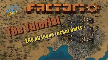 Factorio 0.16 The Tutorial E60 All those rocket parts