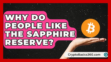 Why Do People Like the Sapphire Reserve? | Points and Perks Channel News