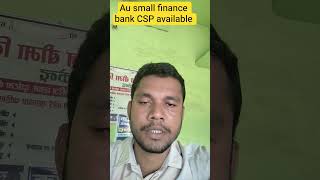 AU Bank | CSP | Banking Business | AUbBank CSP  | Online Earning #BusinessIdea #CustomerServicePoint