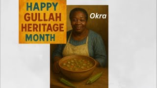 Okra | Gullah Heritage Month