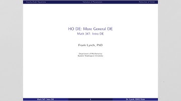 EWU Math 347: HO DE - Variation of Parameters and Reduction of Order