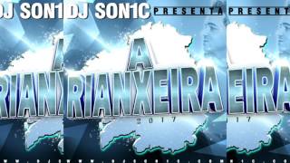 Video thumbnail of "Dj Son1c - A Rianxeira (2017)"