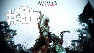 Assassins Creed III HD Game Playthrough Part 9