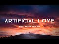 Part Native Oly Artificial Love Lyrics mp3