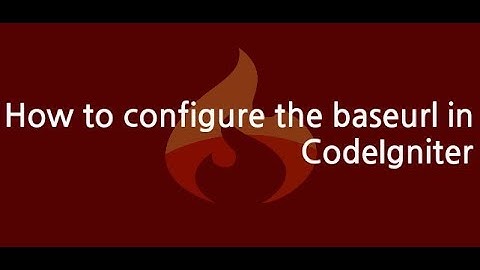 How to set base url in codeigniter